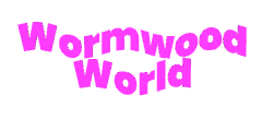 Welcome to Wormwood World